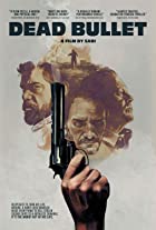 Dead Bullet 2016 Hindi Dubbed 480p 720p FilmyZilla 